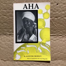 Aleister Crowley , Aha