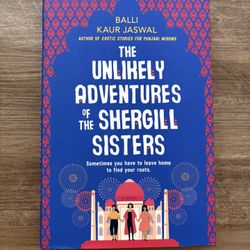 The Unlikely Adventures of the Shergill Sisters