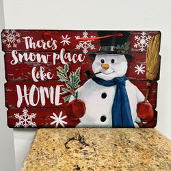 There’s Snow Place Like Home” Holiday Wall Sign