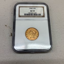 1906 S $5 AU 58 Gold Piece 