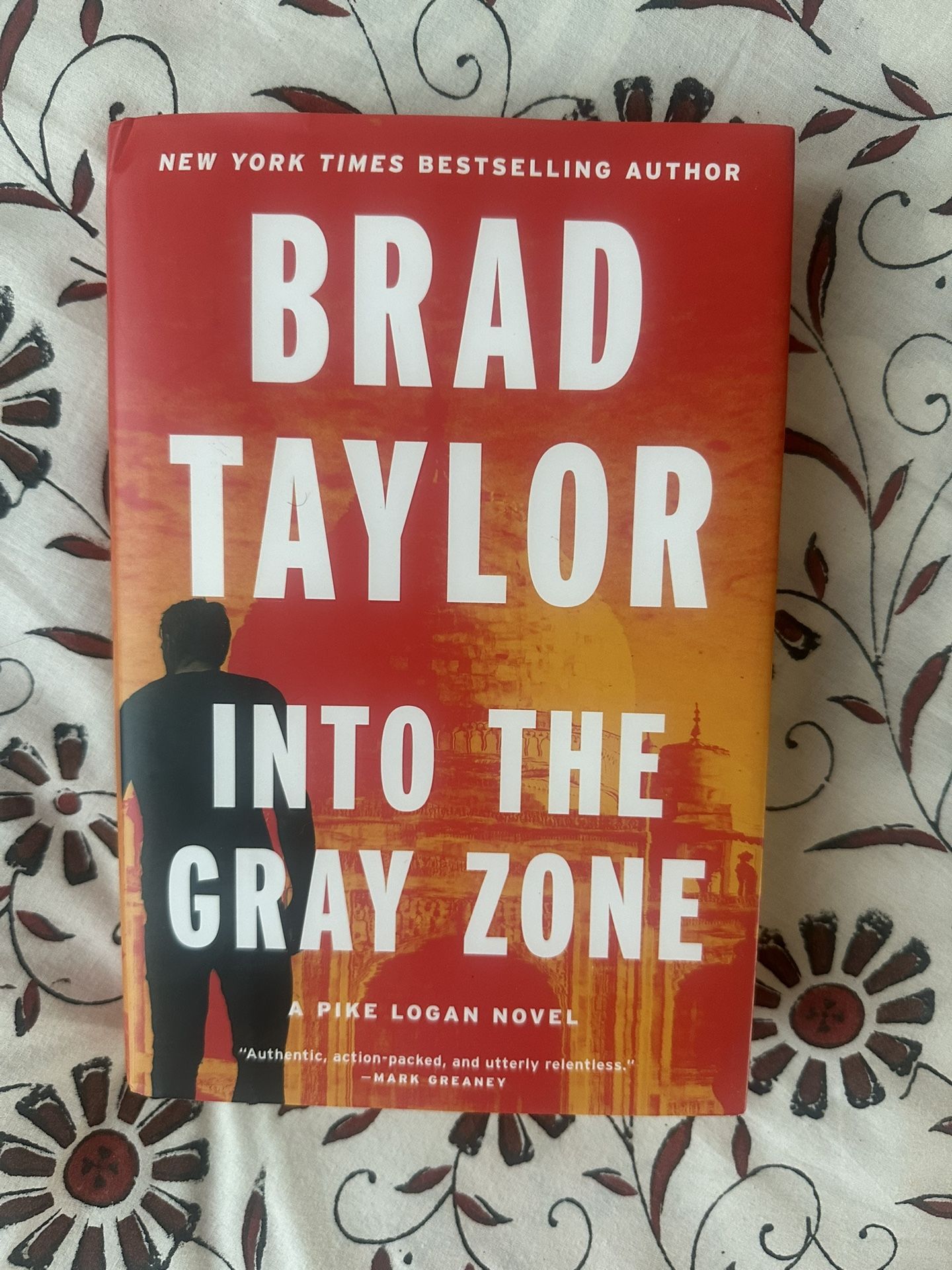 ‘Into the Gray Zone’ by Brad Taylor. Hardcover, 2025. Like New