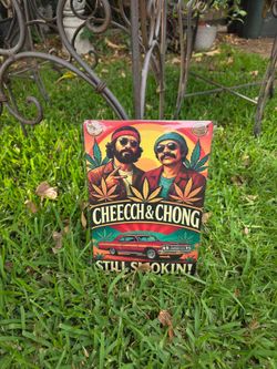 Cheech and Chong sign