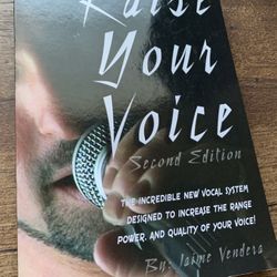 Raise Your Voice . Jamie Vendera. Book For Training Your Voice W/ Exercises. 400 Pages