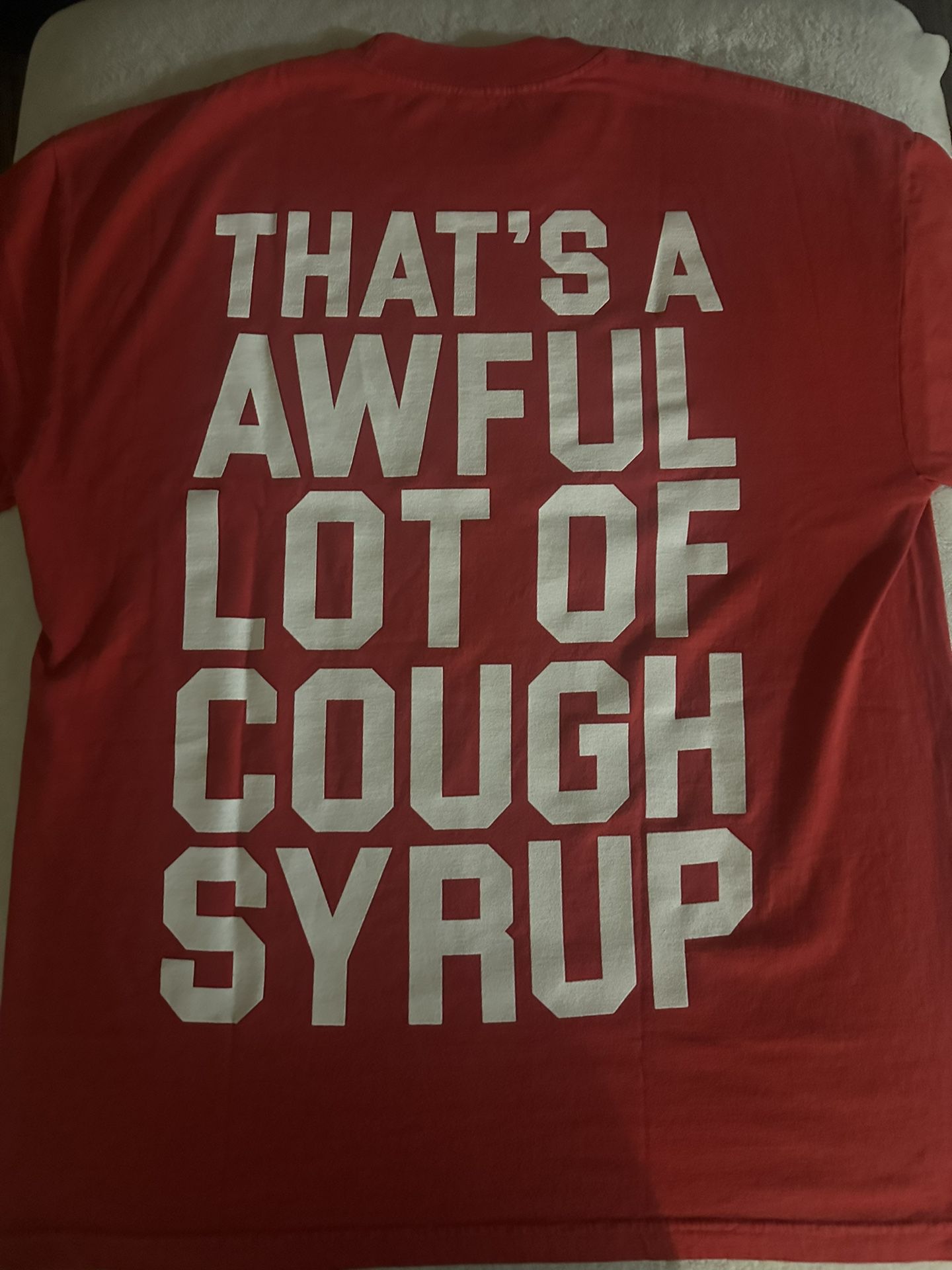 That’s a Awful Lot Of Cough Syrup