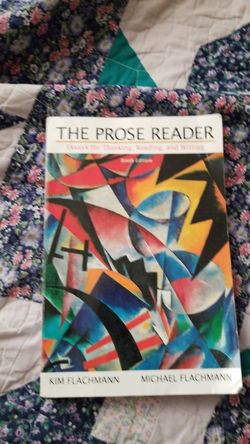 The prose Reader 10th edition by Kim Flachmann and Micheal Flachmann