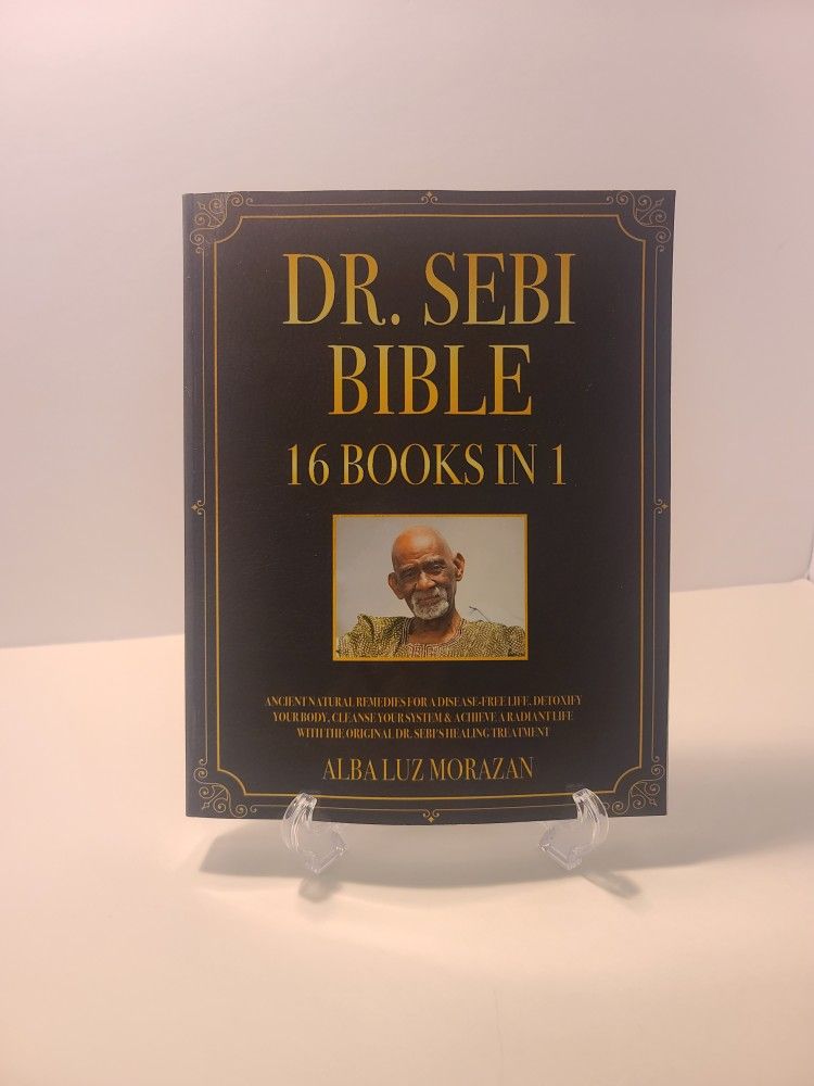 DR. SEBI BIBLE: 16-in-1: Ancient Natural Remedies for a Disease-Free Life. Detoxify Your Body, (B-B1)