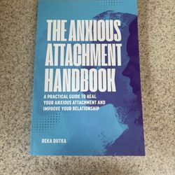 The Anxious Attachment Handbook by Reka Dutka