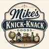 Mike's Knick-Knack Goods