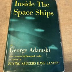 George Adamski - Inside the Space Ships 1955 - Signed - RARE - Dust Jacket  
