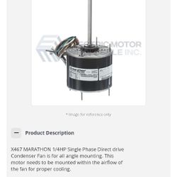 X467 MARATHON 1/4 HP Single Phase Direct drive Condenser