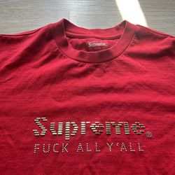 Supreme F**k Y’all Shirt