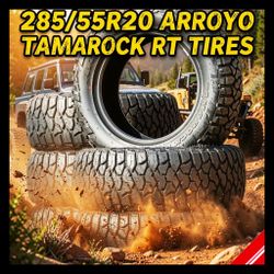 Brand New 285/55r20 Arroyo Tamarock RT Tires