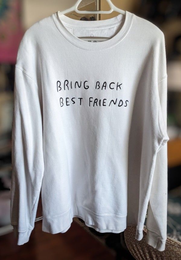 XL Snapchat Bring Back Best Friends Sweatshirt
