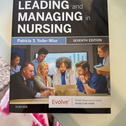 Leading and Managing in Nursing