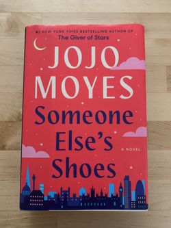 Someone Else’s Shoes By Jojo Moyes