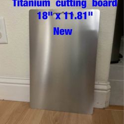 Titanium  cutting  board  -  $30  (new)