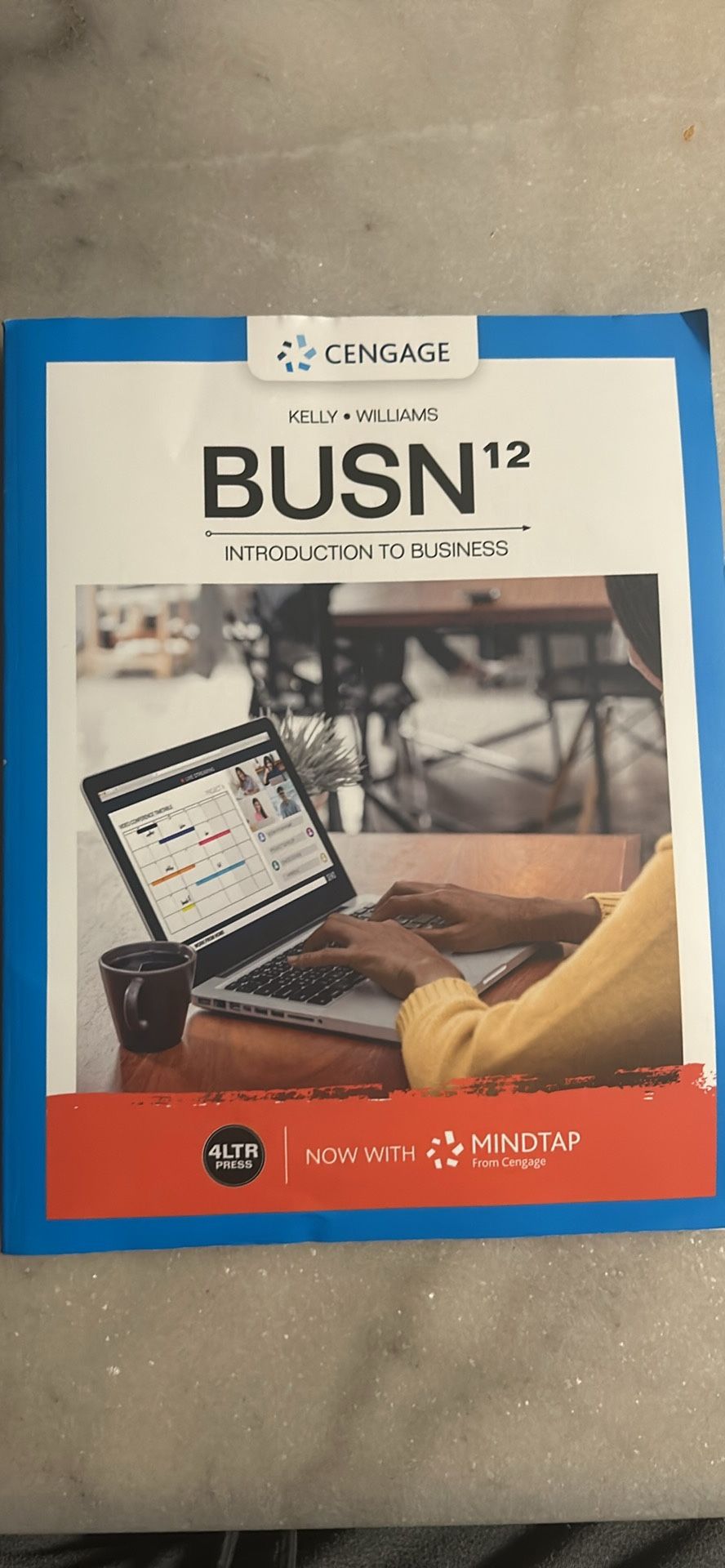 Kelly Williams BUSN 12. Introduction To Business