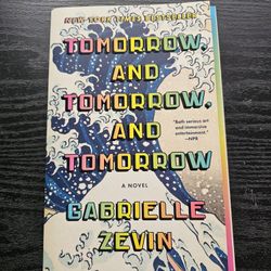 Tomorrow And Tomorrow And Tomorrow