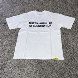 Awful Lot Of Cough Syrup T Shirt 