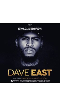 15$ tickets reg. Price 28$ Dave east Sevilla’s night club Tuesday