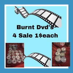 Burned  DVd's