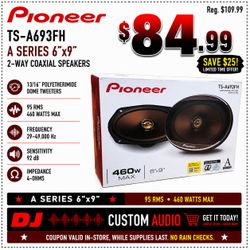 Pioneer TS-A693FH Car Speakers A Series 6x9 Inch 2-Way Coaxial Speaker System 460 Watts 🚨 Payment Options Available 🚨 No Credit Needed 🚨