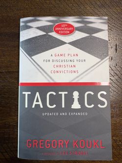 Tactics: A Game PlTactics: A Game Plan for Discussing Christian Convictions Book