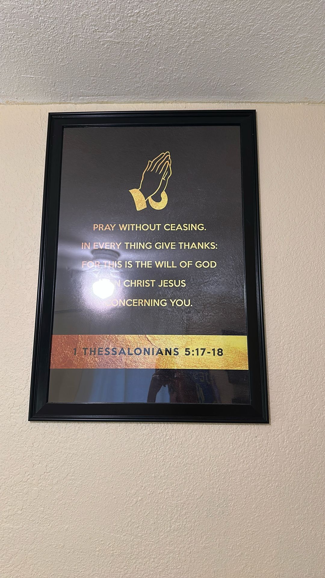 Bible verse 1 Thessalonians 5:17–18, Framed