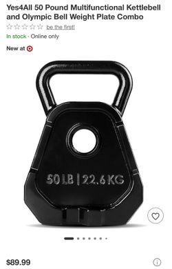 New 50 pound kettlebell also you can use it and it’s a weight and Olympic bar