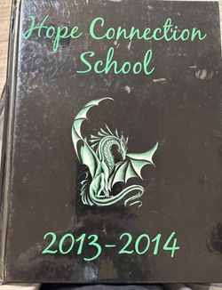 2013-14 Hope Connection School Yearbook, Albuquerque, New Mexico 