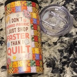 Tumbler For Quilters 