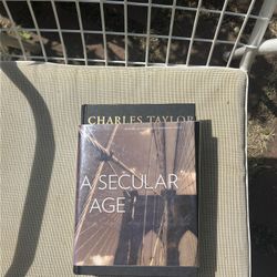 A Secular Age by Charles Taylor 