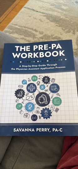 The Pre-PA workbook (physician assistant)