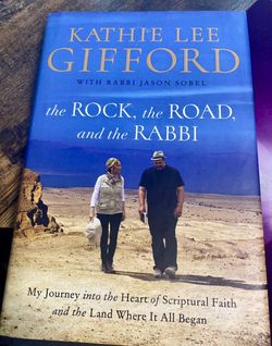 The Rock, the Road, and the Rabbi – Hardcover by Kathie Lee Gifford