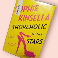 Book: Shopaholic To The Stars By: Sophie Kinsella