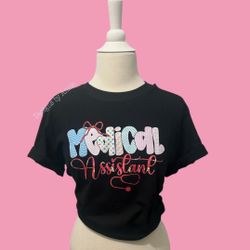 Medical Assistant Graphic T Shirt   Medium 