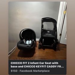 CHICCO Car Seat, Base And caddy Stroller