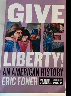 Give Liberty An American History