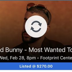 BAD BUNNY TICKET 2/28 $125 OBO