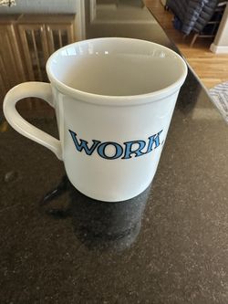 Work….is a 4 Letter Word coffee cup