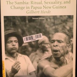 The Sambia: Ritual, Sexuality, and Change in Papua New Guinea
