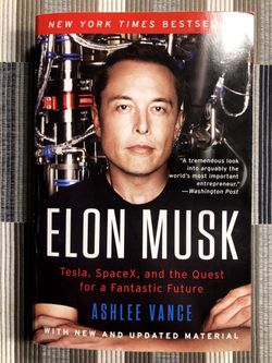 Book: Elon Musk: Tesla, SpaceX, and the Quest for a Fantastic Future