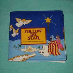 Follow The Star: A Child's Story Of First Christmas