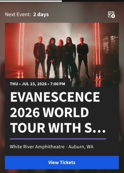 Evanescence Concert ticket x1 (Auburn, WA 7/23/2026)