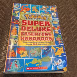 Super Deluxe Essential Handbook (Pokémon): The Need-to-Know Stats and Facts on Over 800 Characters 