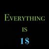 Everything Is 1$