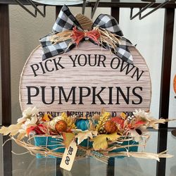 Pick Your Own Pumpkins Home Accent