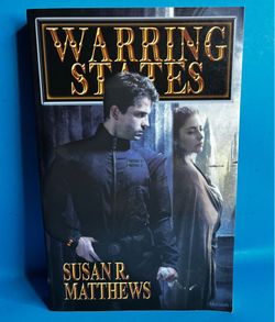Warring States Susan R Matthews 2006 Sci-Fi Space Opera Paperback Novel Book