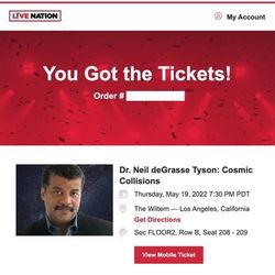 2 Floor Tickets to Neil deGrasse Tyson Show - Thursday, 5/19
