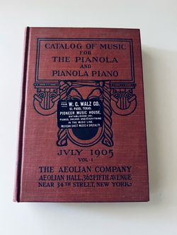 July 1905 - Catalog of Music for the Pianola and the Pianola Piano Volume 1 by The Aeolian Company - Aeolian Hall, New York